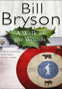 A Walk in the Woods - Bill Bryson