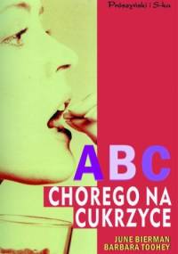 ABC chorego na cukrzycę - June Biermann, Barbara Toohey