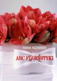 ABC Florystyki - Anna Nizińska