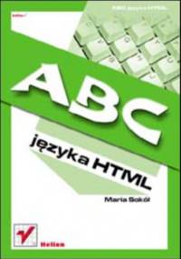 ABC języka HTML - Maria Sokół