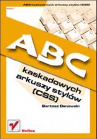 ABC kaskadowych arkuszy stylów (CSS) - Bartosz Danowski
