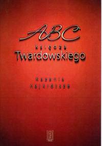 ABC księdza Twardowskiego - Jan Twardowski