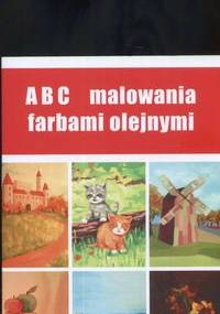 ABC malowania farbami olejnymi - Anna Smaza