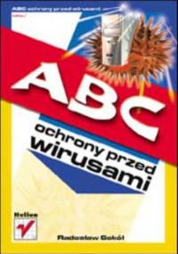 ABC ochrony przed wirusami - Radosław Sokół