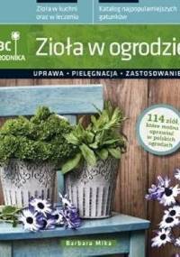 ABC ogrodnika. Zioła w ogrodzie - Barbara Mika