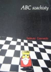 ABC szachisty - Tadeusz Czarnecki