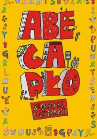Abecadło. Wierszyki o literkach - Anna Edyk-Psut