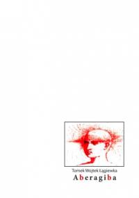 Abergaiba - Tomasz Łągiewka