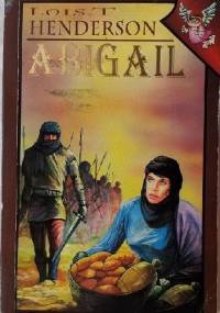 Abigail - Lois T. Henderson