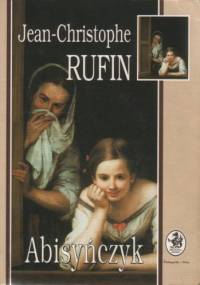 Abisyńczyk - Jean-Christophe Rufin