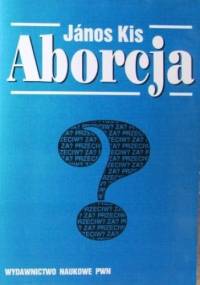 Aborcja - János Kis