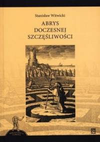 Abrys doczesnej szczęśliwości - Stanisław Witwicki