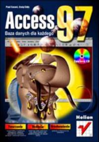 Access 97. Baza danych dla każdego - Paul Cassel, Eddy Craig