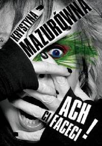 Ach, ci faceci! - Krystyna Mazurówna
