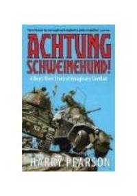 Achtung Schweinehund! - Harry Pearson