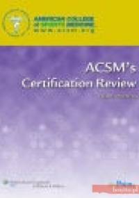 ACSM's Certification Review 3e - American College of Sports Medicine
