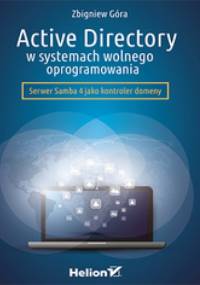 Active Directory w systemach wolnego oprogramowania - Zbigniew Góra