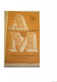 Adam Mickiewicz - Wanda Markowska