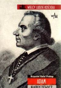 Adam Naruszewicz - Krzysztof Rafał Prokop
