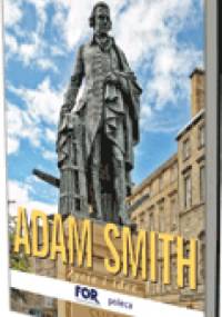 Adam Smith. Życie i idee - James Buchan