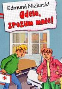 Adelo, zrozum mnie! - Edmund Niziurski