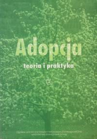 Adopcja: teoria i praktyka