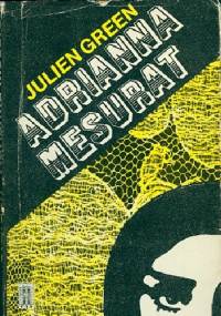 Adrianna Mesurat - Julien Green