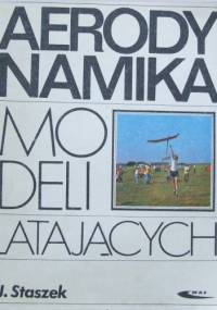 Aerodynamika modeli latających - Jan Staszek