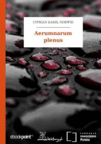Aerumnarum plenus - Kamil Norwid Cyprian