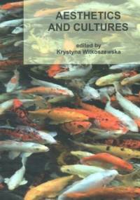Aesthetics and cultures - Krystyna Wilkoszewska