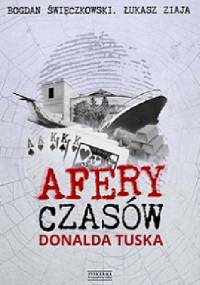 Afery czasów Donalda Tuska - Bogdan Święczkowski, Łukasz Ziaja