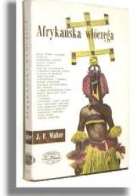 Afrykańska włóczęga - Jean Francois Walter