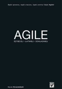 Agile. Szybciej, łatwiej, dokładniej - Marek Krzemiński