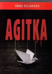 Agitka - Anna Bojarska