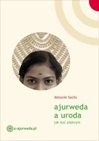 Ajurweda a uroda - Melanie Sachs