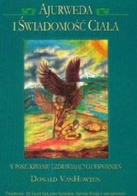 Ajurweda i świadomość ciała - Donald VanHowten