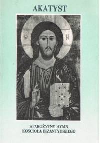 Akatyst do Najsłodszego Pana naszego Jezusa Chrystusa