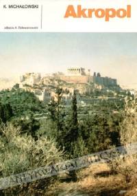 Akropol - Kazimierz Michałowski