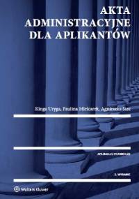 Akta administracyjne dla aplikantów