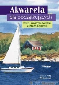 Akwarela dla początkujących - Mark i Mary Willenbrink
