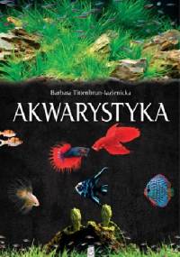 Akwarystyka - Barbara Tittenbrun-Jazienicka