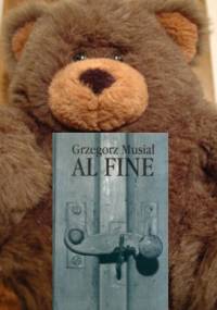 Al fine - Grzegorz Musiał
