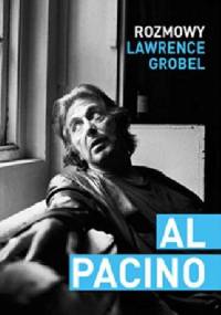 Al Pacino. Rozmowy - Lawrence Grobel