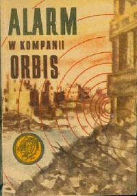 Alarm w kompanii "Orbis" - Zygmunt Zonik