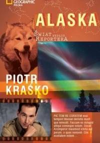 Alaska - Piotr Kraśko
