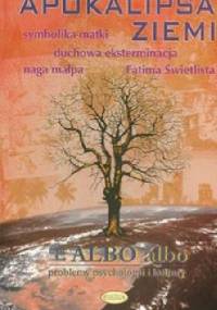 Albo albo Apokalipsa Ziemi - praca zbiorowa