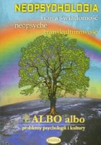 Albo albo Neopsychologia - praca zbiorowa