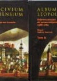 Album Civium Leopoliensium t.1/2 - Janeczek Andrzej - Andrzej Janeczek