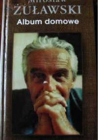 Album domowe - Mirosław Żuławski