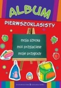Album pierwszoklasisty - Marzena Kwietniewska-Talarczyk